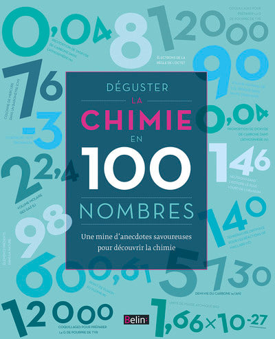 Couverture du livre Déguster la Chimie en 100 Nombres (2015) de Lévy Joël
