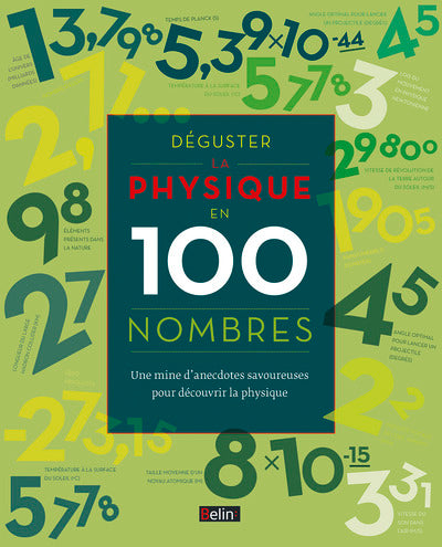 Couverture du livre Déguster la Physique en 100 Nombres (2015) de Stuart Colin