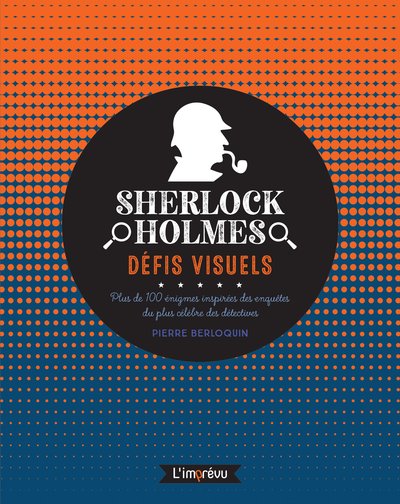 Couverture du livre Sherlock Holmes : défis visuels de Pierre Berloquin