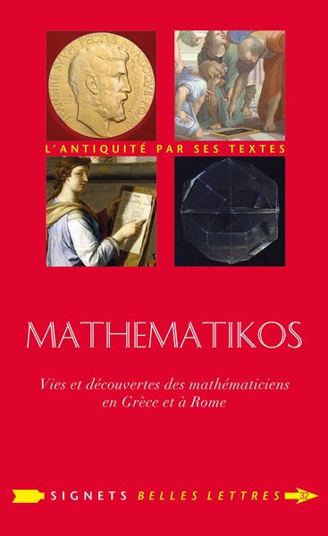 Couverture du livre Mathematikos: Vies et découvertes des mathématiciens en Grèce et à Rome (2019) de Antoine Houlou-Garcia