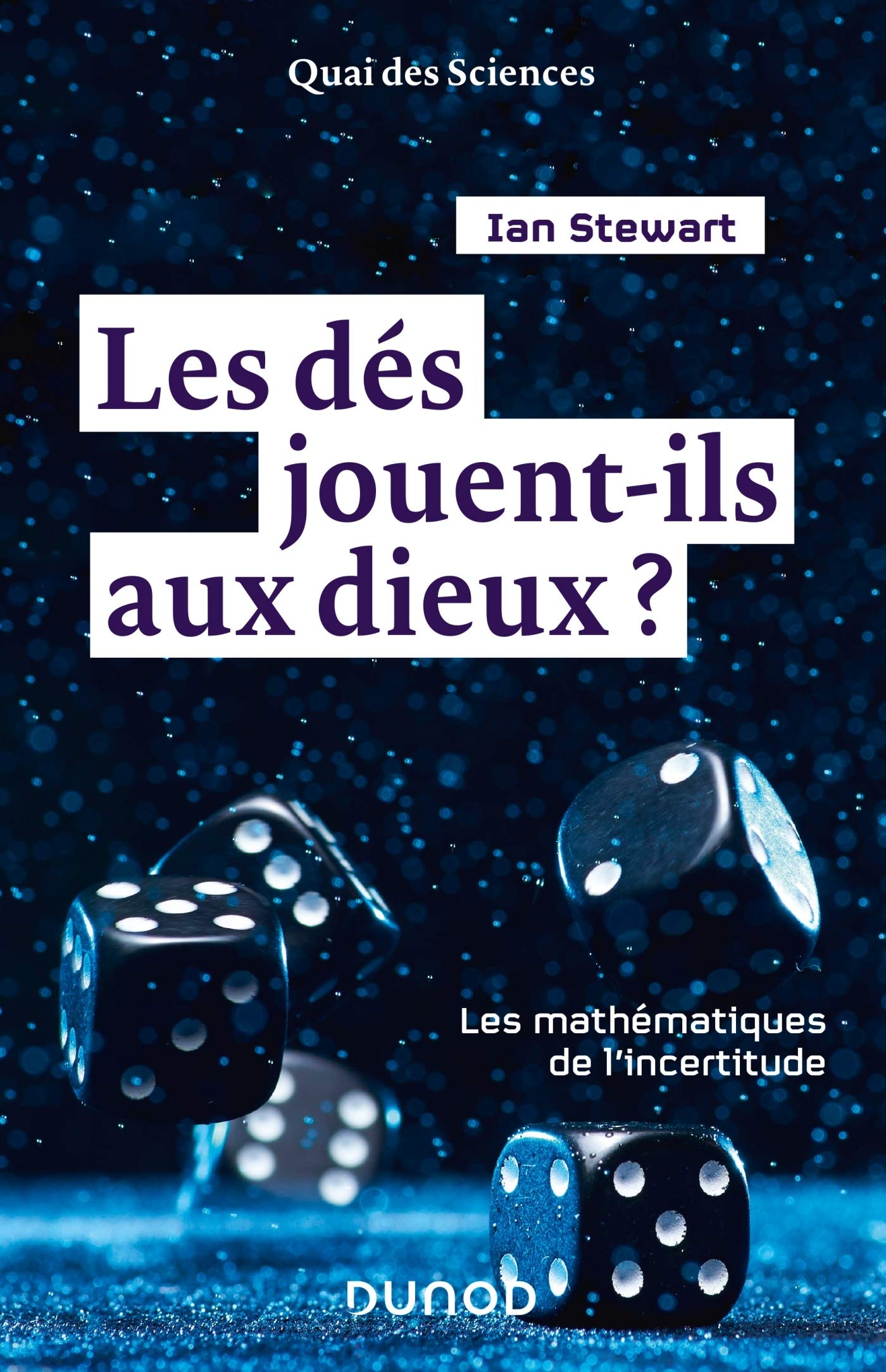 Couverture du livre Les des jouent-ils aux dieux ? de Ian Stewart