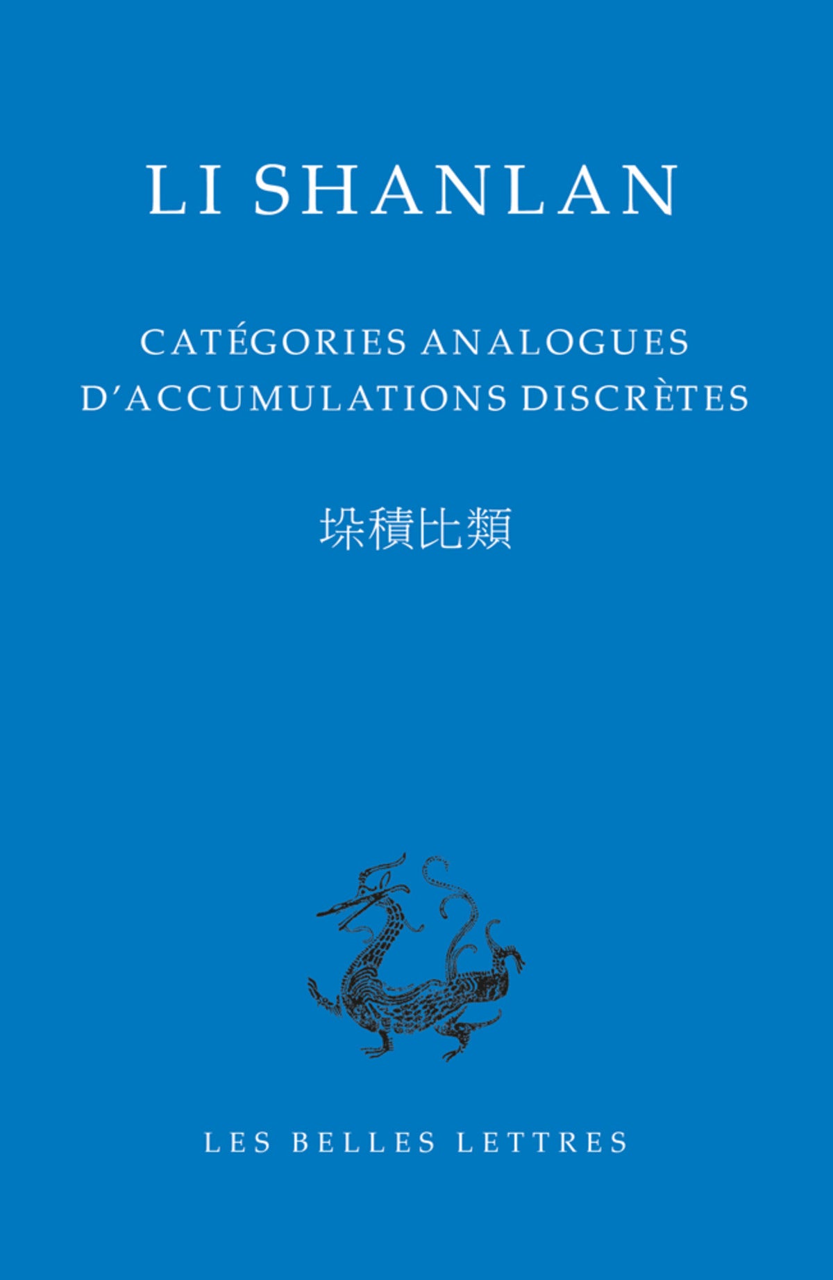 Couverture du livre Catégories analogues d'accumulations discrètes (2023) de Shanlan Li