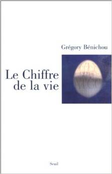 Couverture du livre Le Chiffre de la vie de Grégory Bénichou