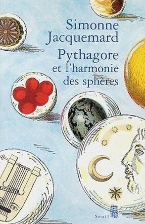 Couverture du livre Pythagore et l'Harmonie des sphères de Simonne Jacquemard