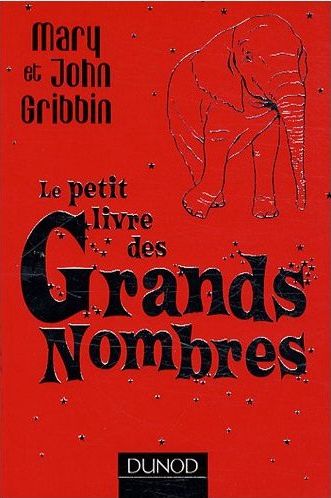 Couverture du livre Le petit livre des grands nombres de John Gribbin