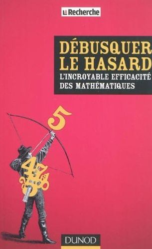 Couverture du livre Débusquer le hasard (2011) de Jean-Michel Ghidaglia