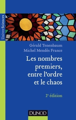 Couverture du livre Les nombres premiers, entre ordre et chaos de Gérald Tenenbaum