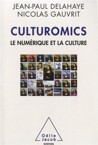 Couverture du livre Culturomics, le numérique et la culture (2013) de Jean-Paul Delahaye