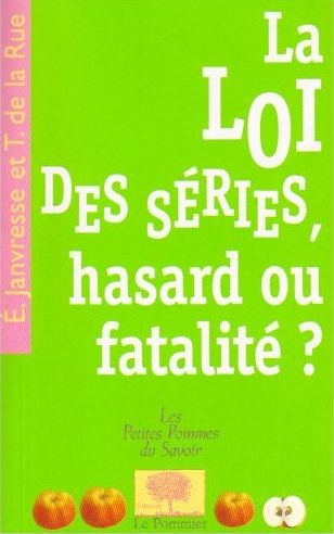 Couverture du livre La loi des séries, hasard ou fatalité de Élise Janvresse
