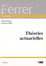 Couverture du livre Théories actuarielles de Daniel JUSTENS
