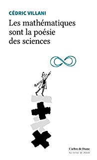 Couverture du livre Les mathématiques sont la poésie des sciences de Cédric Villani