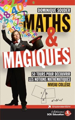 Couverture du livre Maths & magiques - Niveau collège de Dominique Souder
