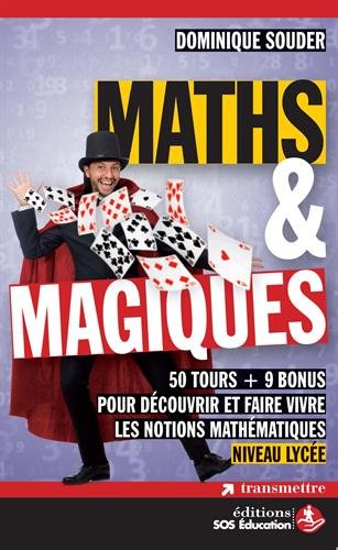 Couverture du livre Maths & magiques - Niveau Lycée de Dominique Souder
