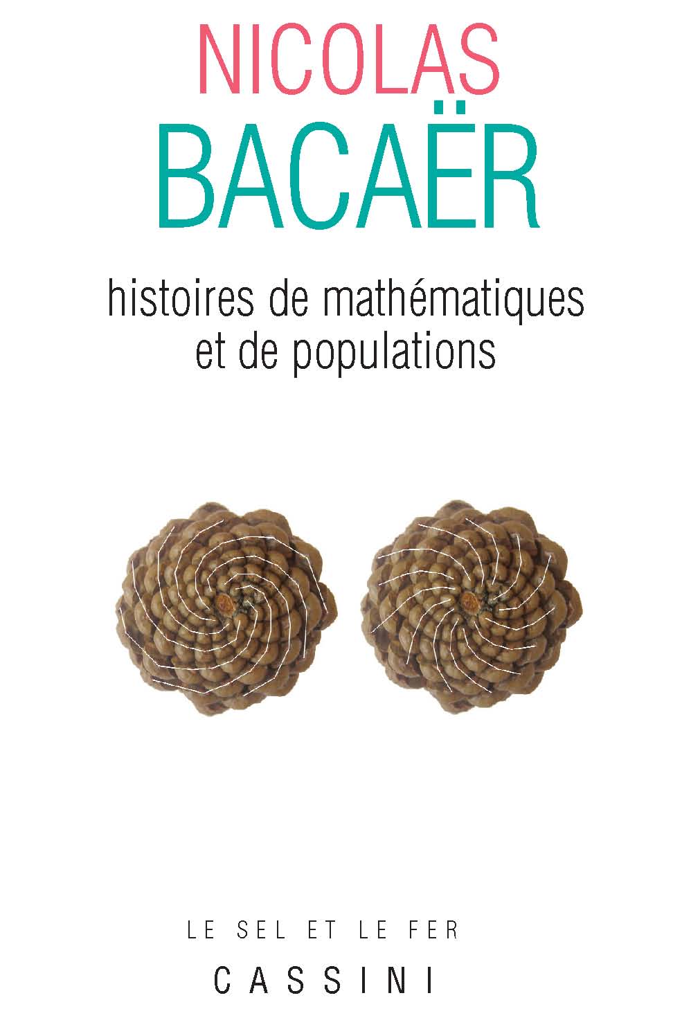 Couverture du livre Histoires de mathématiques et de populations (2009)