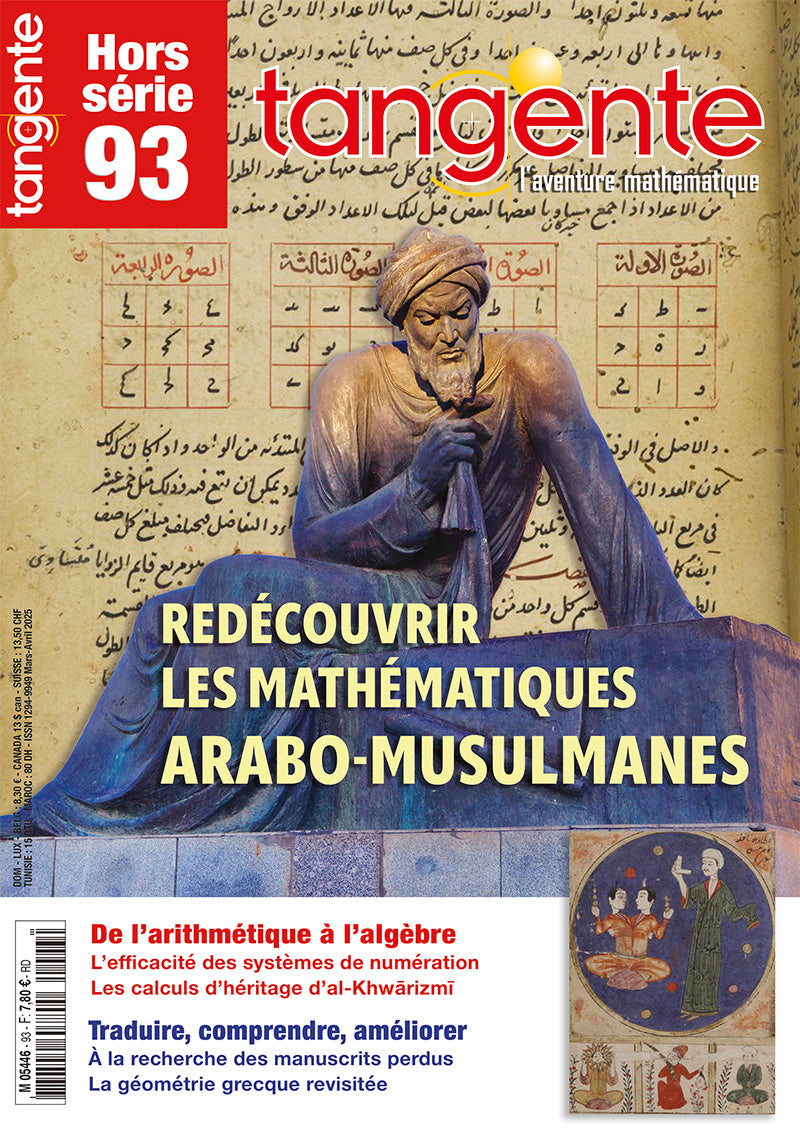 Couverture du magazine Tangente Hors-Série Thématique 93 - Redécouvrir les mathématiques Arabo-musulmanes