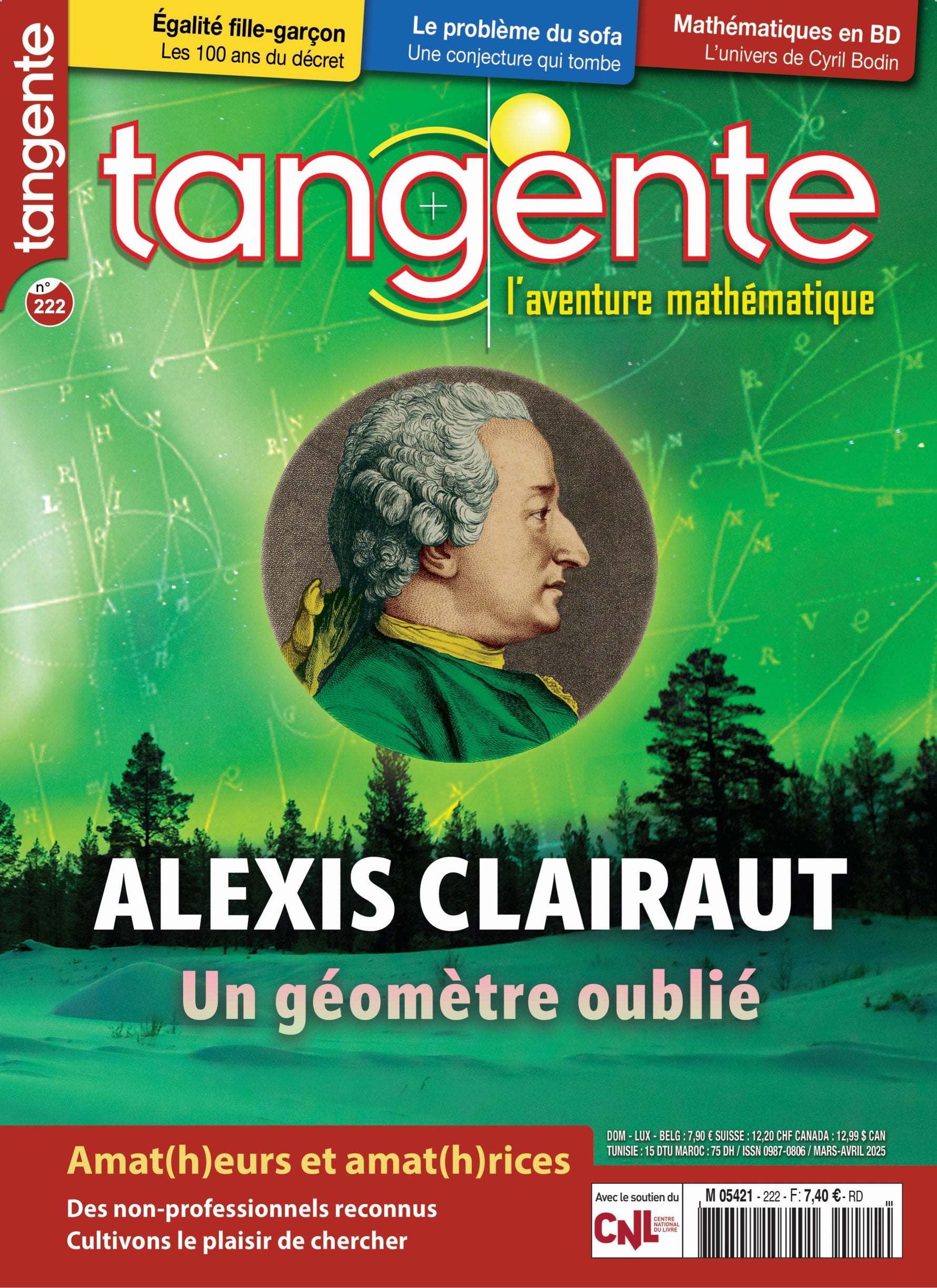 Couverture du livre Tangente 222 - Alexis Clairaut - un géomètre oublié