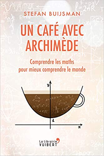 Couverture du livre Un café avec Archimède de Stefan Buijsman