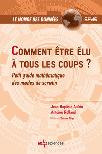 Couverture du livre Comment être élu à tous les coups ? (2022) de Jean-Louis Boursin