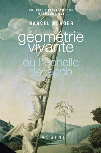 Couverture du livre Géométrie vivante, ou L'échelle de Jacob de Marcel Berger