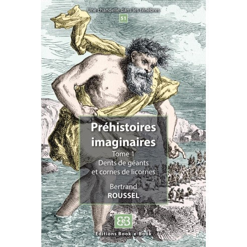 Couverture du livre Préhistoires imaginaires tome 1 (N°51) de Bertrand Roussel