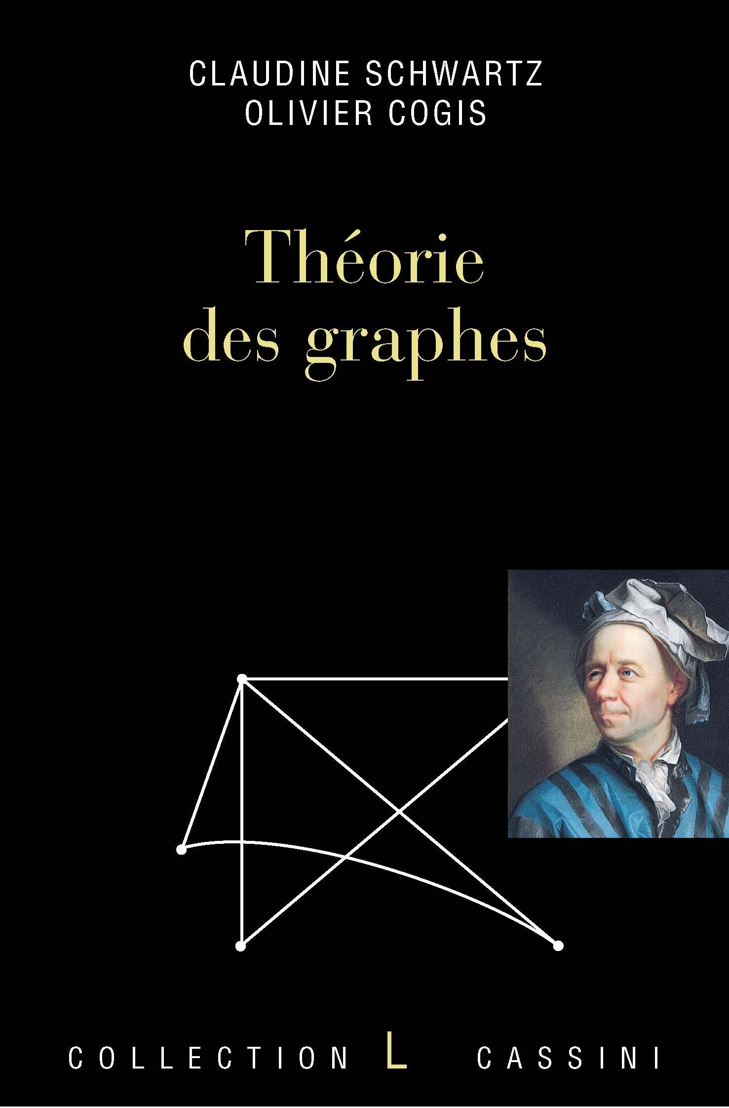 Couverture du livre Théories des graphes de Olivier Schwartz