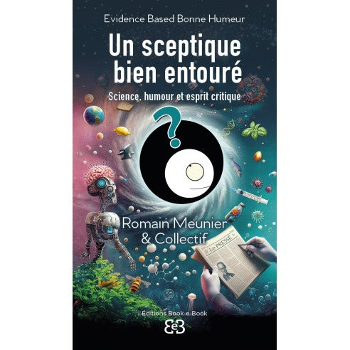 Couverture du livre Un sceptique bien entouré de Romain Meunier