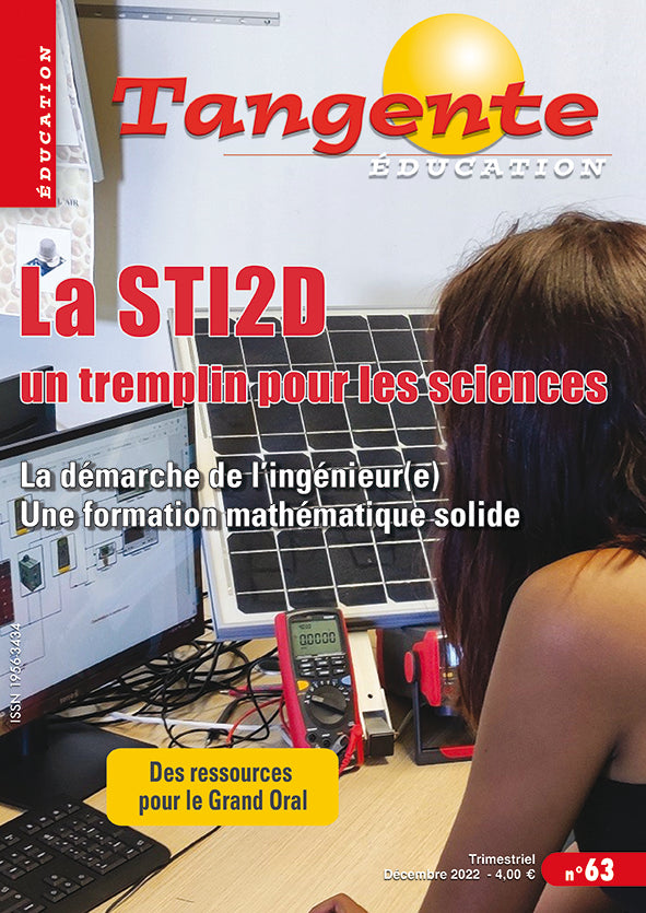 Couverture du magazine Numéro 63 Tangente éducation - La STI2D un tremplin pour les sciences