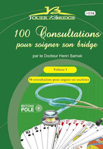 Couverture du livre 100 consultations pour soigner son bridge de Henri Samak