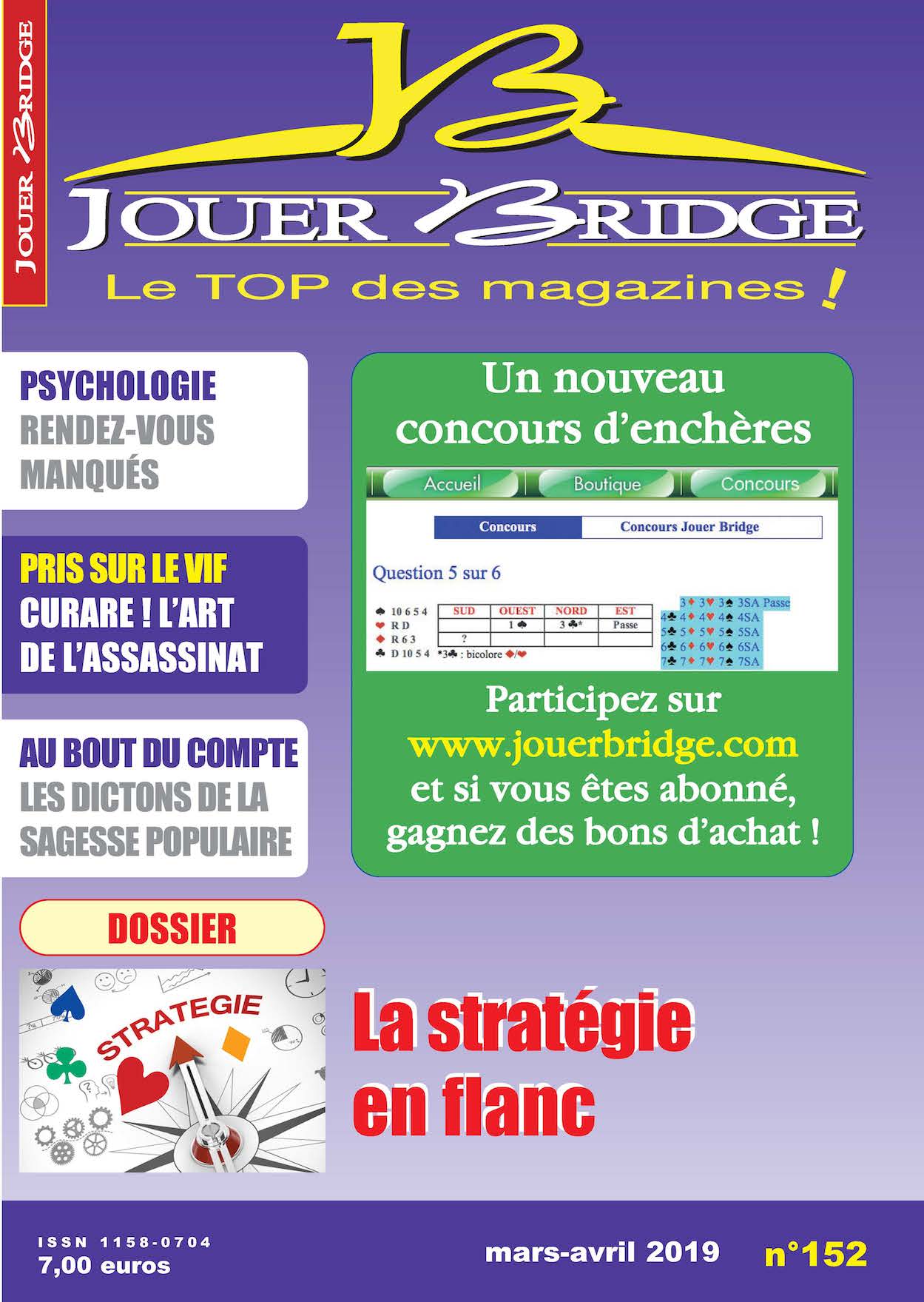 Couverture du magazine Numéro 152 Jouer Bridge - La stratégie en flanc
