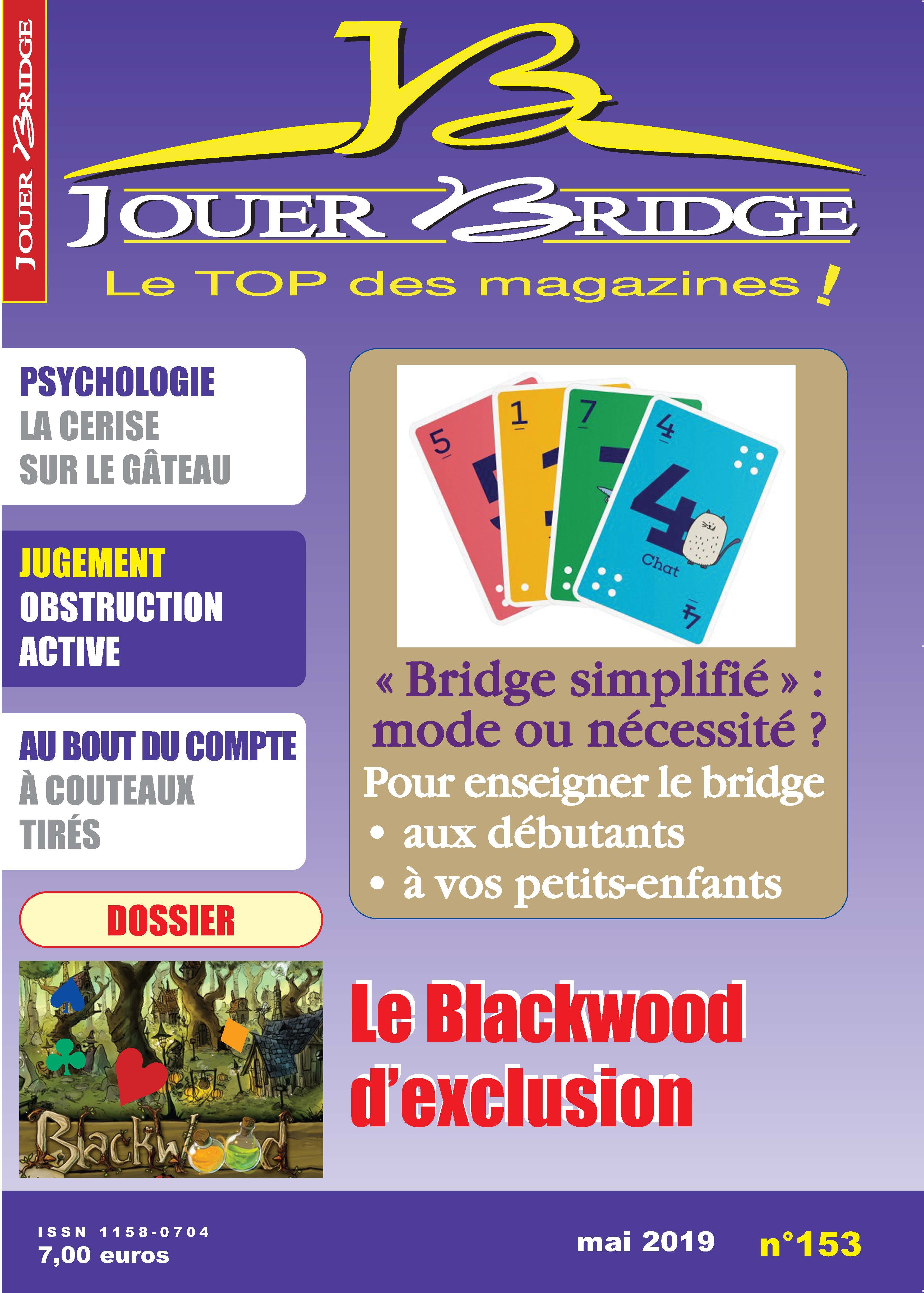 Couverture du magazine Numéro 153 Jouer Bridge - Le Blackwood d'exclusion