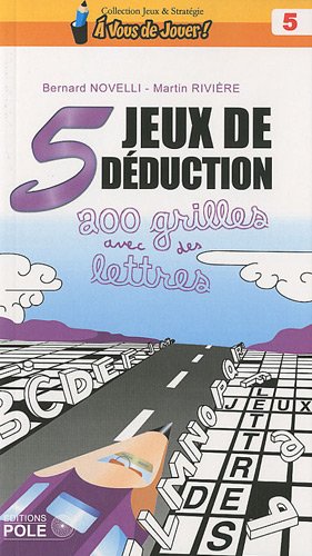 Couverture du livre 5 jeux de déduction de Martin Rivière