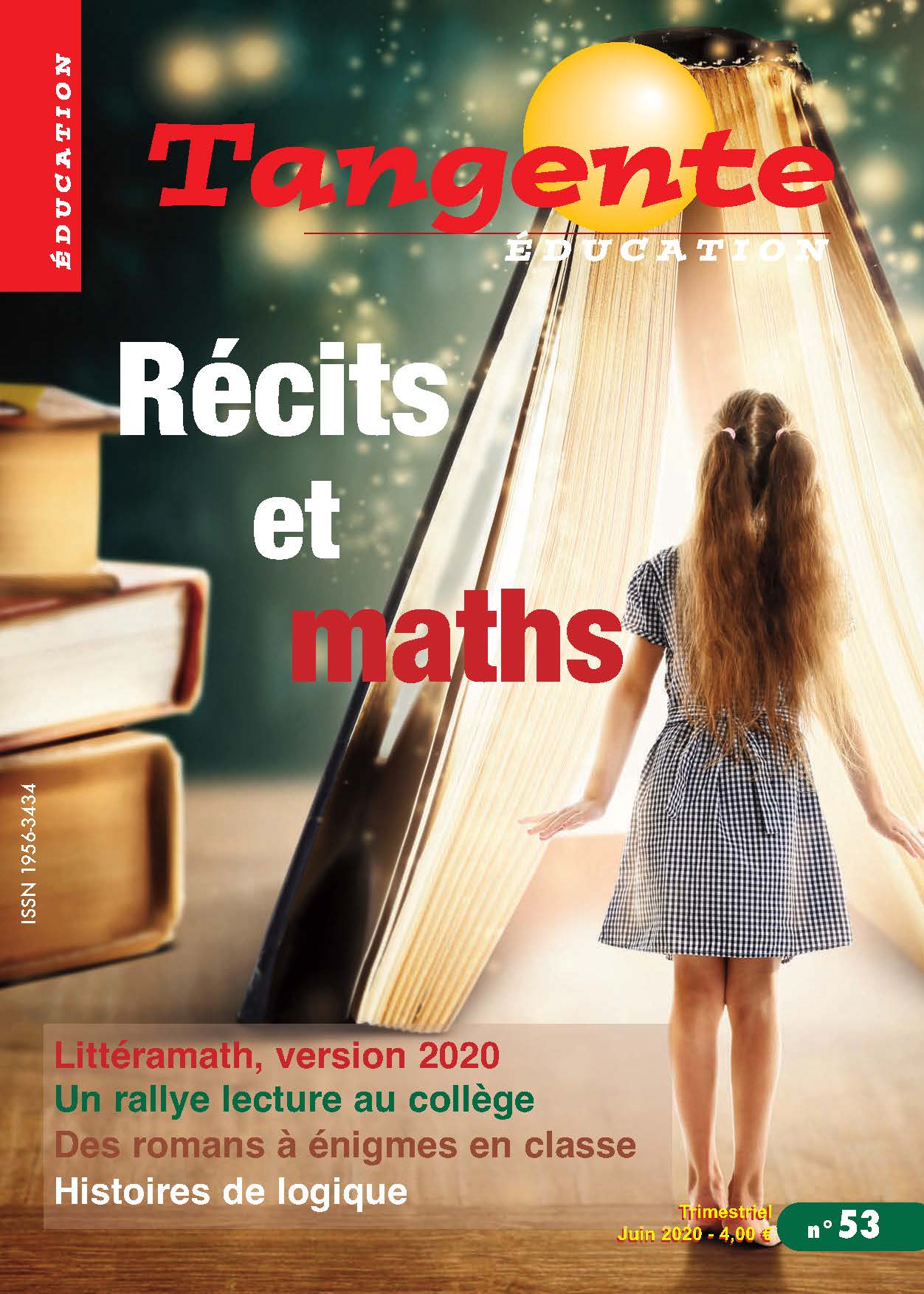 Couverture du magazine Numéro 53 Tangente éducation - Récits et Maths