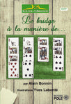 Le bridge à la manière de