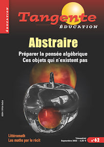 Couverture du magazine Numéro 62 Tangente éducation -  Enseigner l'abstraction