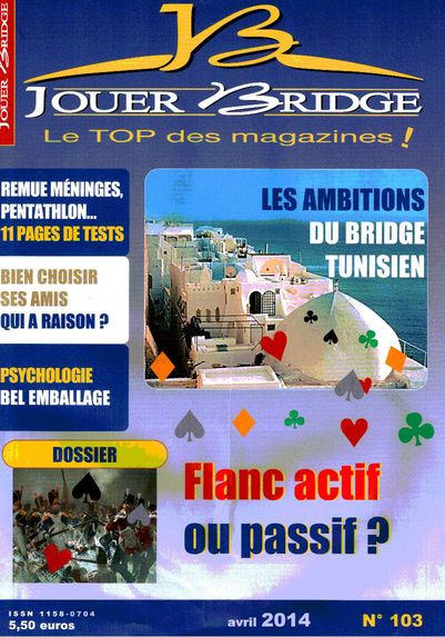 Couverture du magazine Numéro 103 Jouer Bridge -  Flanc actif ou passif?