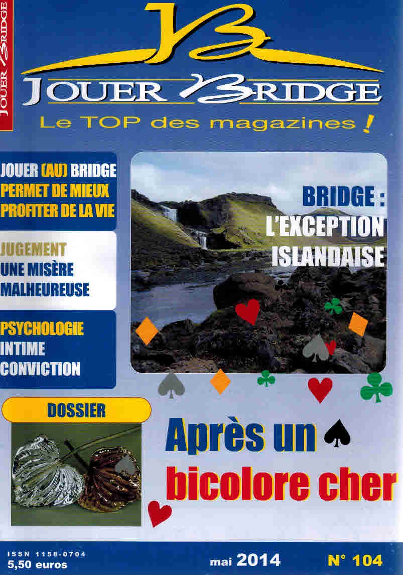 Couverture du magazine Numéro 104 Jouer Bridge -  Après un Bicolore cher