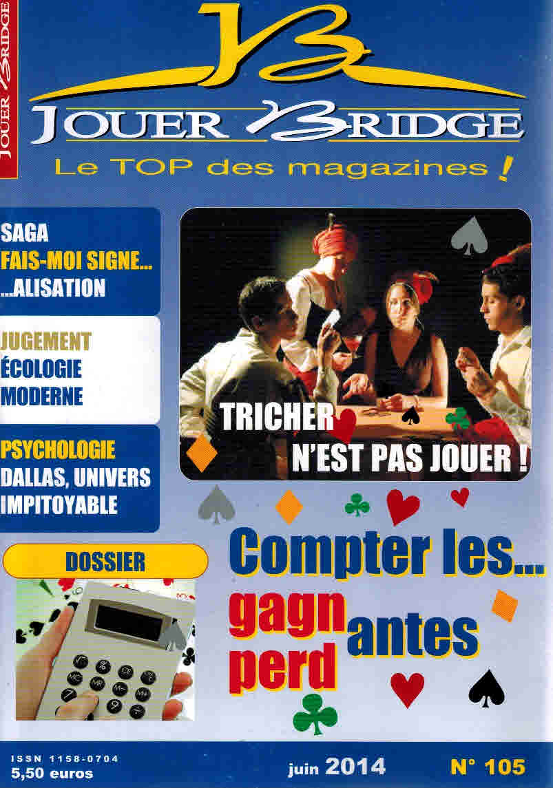 Couverture du magazine Numéro 105 Jouer Bridge -  Compter ses gagnantes ou ses perdantes