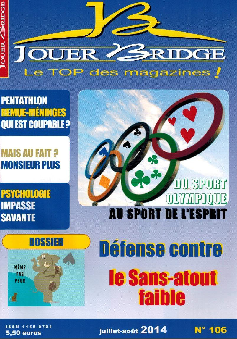 Couverture du magazine Numéro 106 Jouer Bridge -  Défense contre le Sans-atout faible