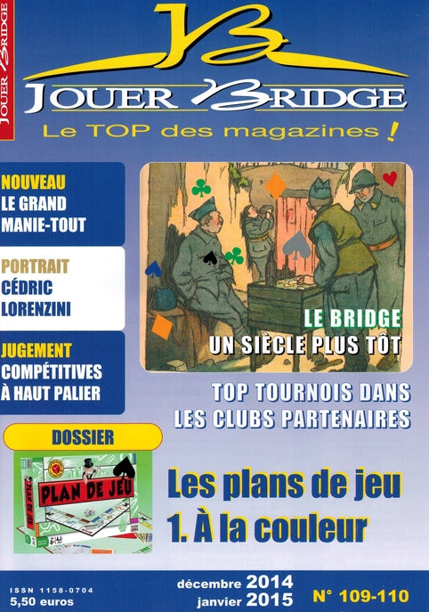 Couverture du magazine Numéro 109 / 110 Jouer Bridge -  Les plans de jeu