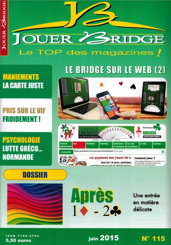 Couverture du magazine Numéro 115 Jouer Bridge -  Après 1 carreau, 2 trèfle