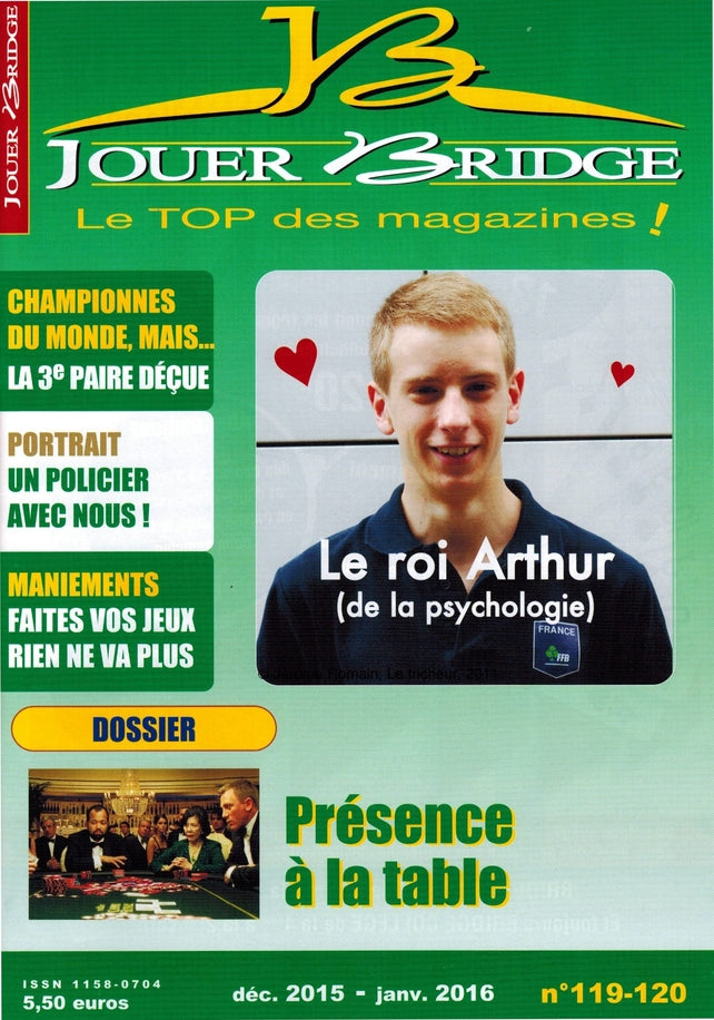 Couverture du magazine Numéro 119 / 120 Jouer Bridge -  Présence à la table