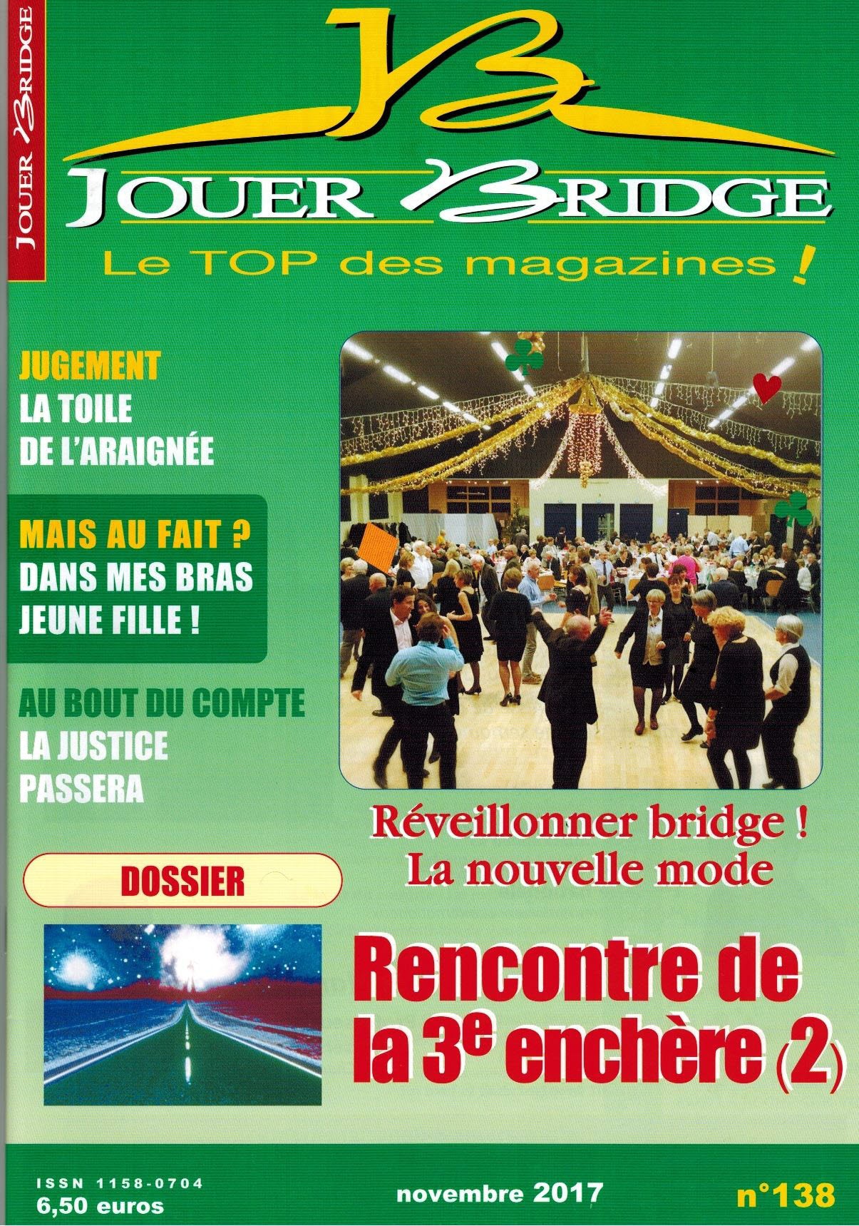 Couverture du magazine Numéro 138 Jouer Bridge -  Rencontre de la 3ème enchères (2)