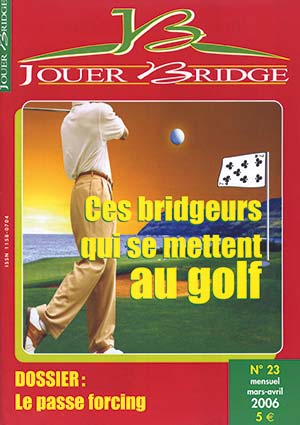 Couverture du magazine Numéro 23 Jouer Bridge - Le passe forcing