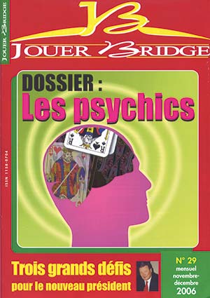 Couverture du magazine Numéro 29 Jouer Bridge - Les psychics