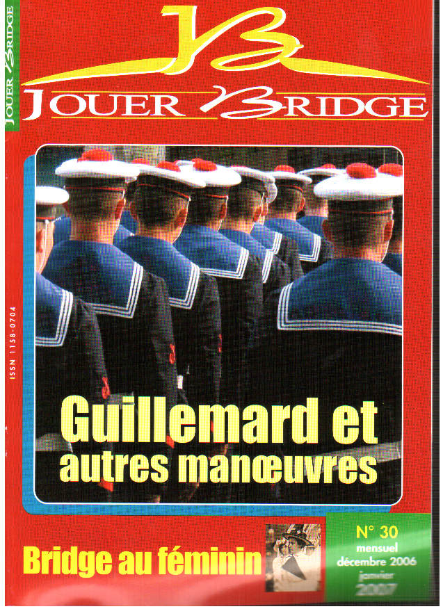 Couverture du magazine Numéro 30 Jouer Bridge - Guillemard et autres manoeuvres