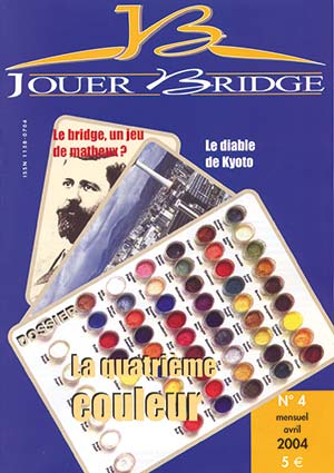 Couverture du magazine Numéro 4 Jouer Bridge -  La 4e couleur
