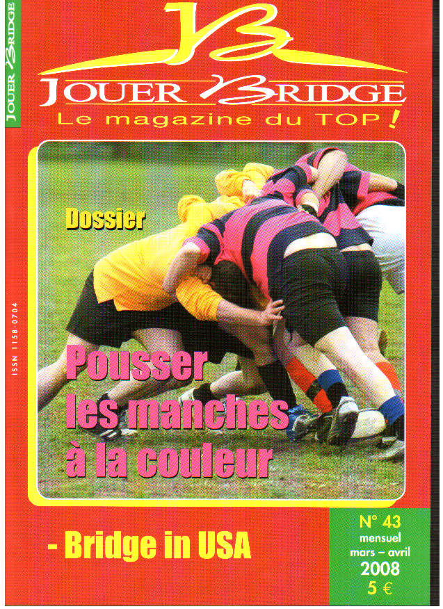 Couverture du magazine Numéro 43 Jouer Bridge - Pousser les manches à la couleur