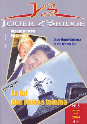 Couverture du magazine Numéro 5 Jouer Bridge - La loi des levées totales