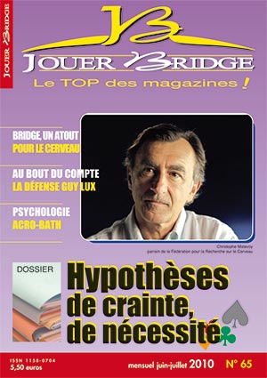 Couverture du magazine Numéro 65 Jouer Bridge - Hypothèse de crainte, de nécessité