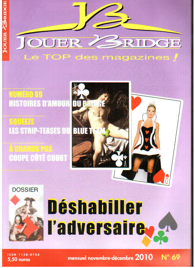 Couverture du magazine Numéro 69 Jouer Bridge - Déshabiller l'adversaire